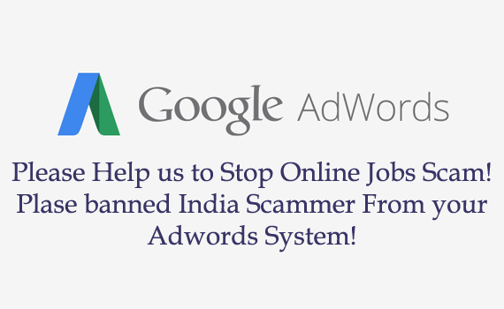 Does Google AdWords‎ Help India Online Jobs Scammer